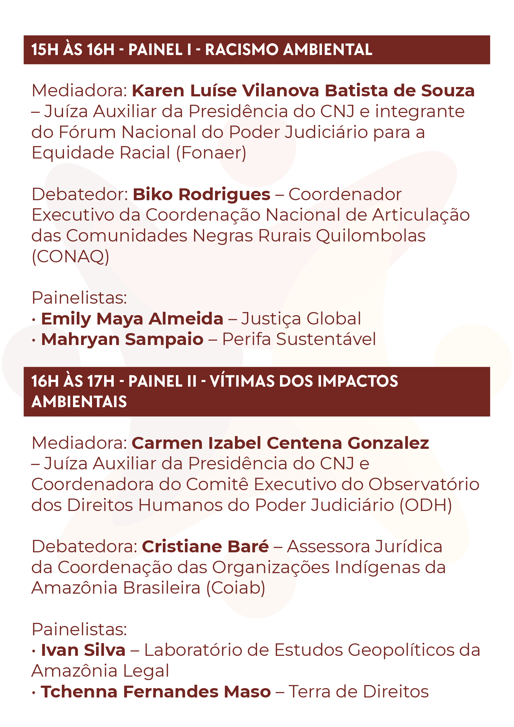 programação do evento: Seminário Direitos Humanos: Racismo ambiental, migrações e ações coletivas em formato jpeg. Identidade visual da programação com as informações de horário, temas e seus participantes.