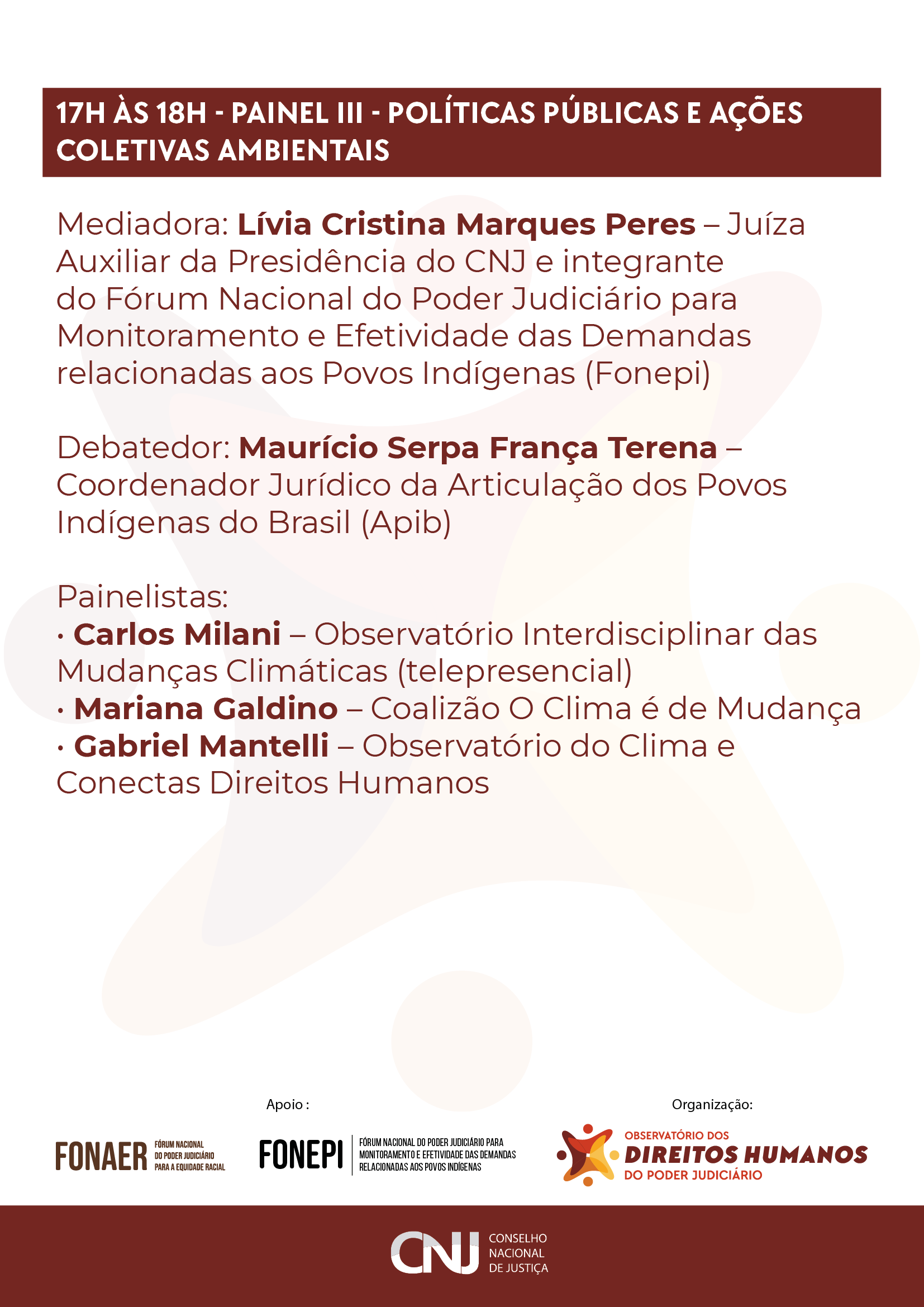 programação do evento: Seminário Direitos Humanos: Racismo ambiental, migrações e ações coletivas em formato jpeg. Identidade visual da programação com as informações de horário, temas e seus participantes.