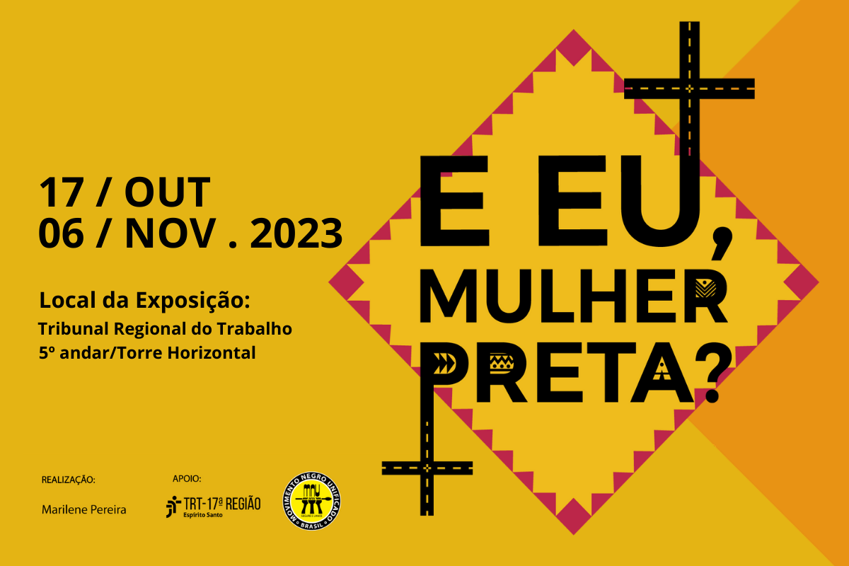 Você está visualizando atualmente Justiça do Trabalho capixaba promove exposição sobre mulheres negras inspiradoras