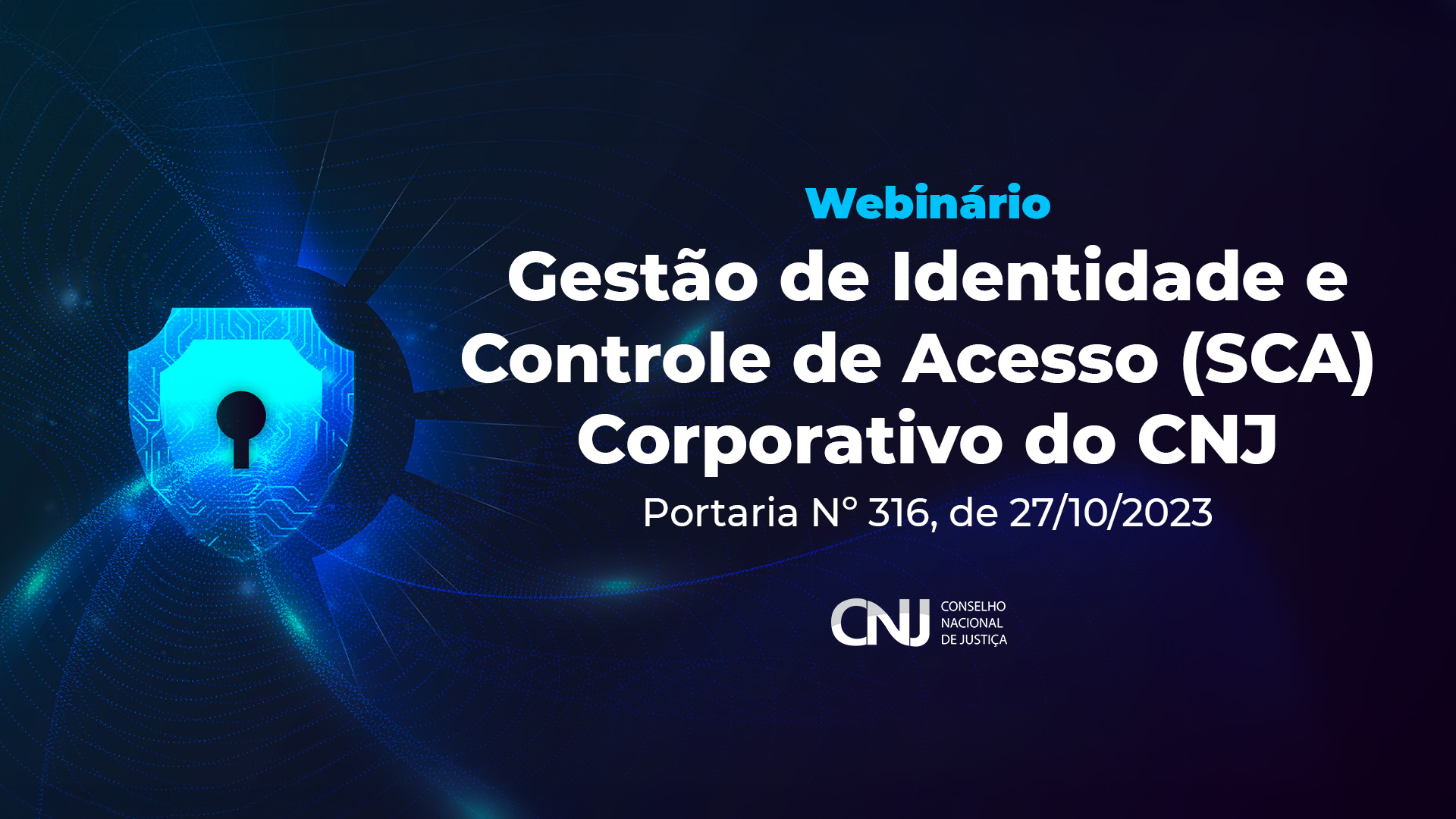 Você está visualizando atualmente CNJ estabelece novas diretrizes para reforçar a segurança cibernética do Judiciário