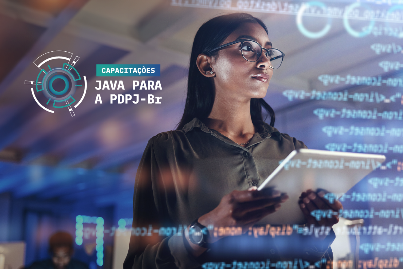 Você está visualizando atualmente Inscrições abertas para o curso de Java Avançado para profissionais do Judiciário