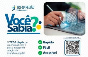 Leia mais sobre o artigo Assinatura digital reduz consumo de papel na Justiça do Trabalho da 8ª Região