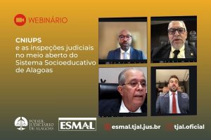 Leia mais sobre o artigo Webinário discute melhorias no Sistema Socioeducativo de Alagoas