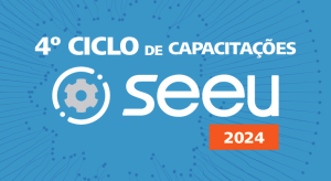 Leia mais sobre o artigo CNJ abre novos ciclos de capacitações sobre SEEU para 2024