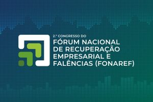 Leia mais sobre o artigo Recuperação e falência empresarial são temas de debate em evento nacional