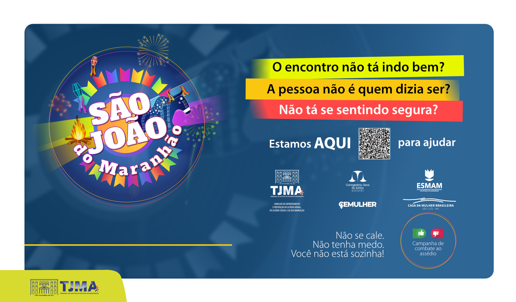 Você está visualizando atualmente Judiciário e parceiros promovem campanha contra assédio em arraiais de São Luís
