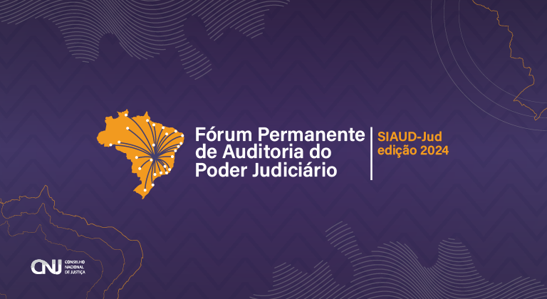 Você está visualizando atualmente Fórum Permanente de Auditoria do Poder Judiciário – Edição 2024