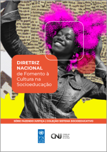Diretriz Nacional de Fomento à Cultura na Socioeducação