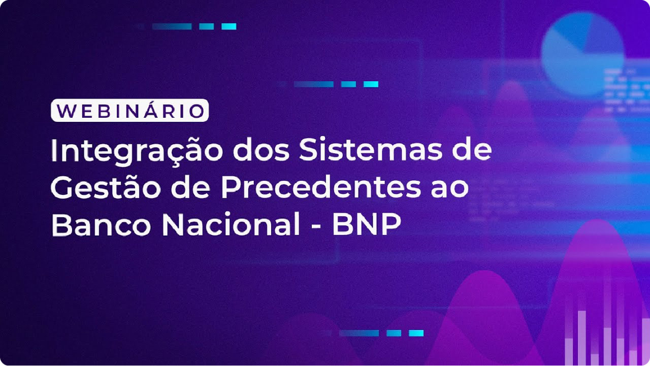 Você está visualizando atualmente CNJ realiza webinário sobre Integração dos Sistemas de Gestão de Precedentes ao Banco Nacional (BNP)