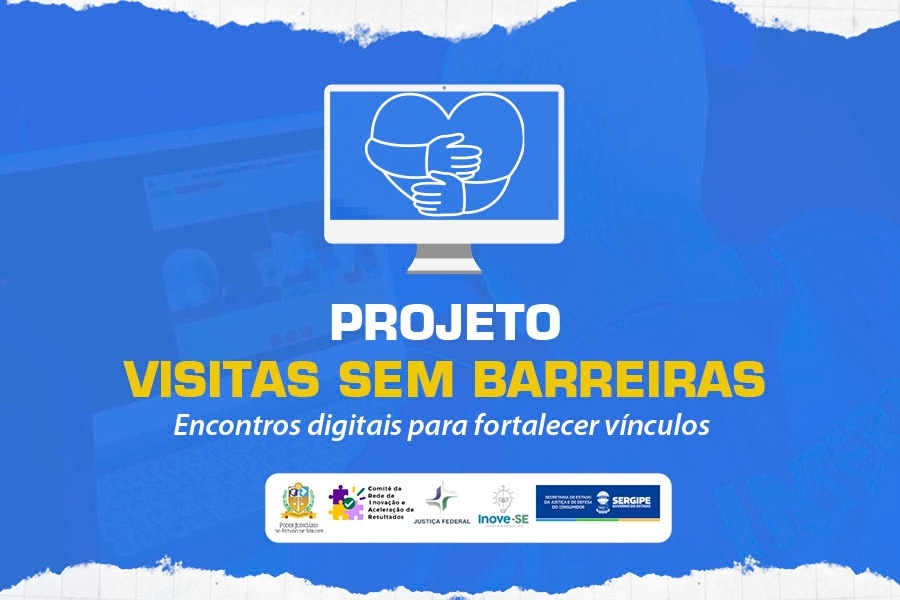 Você está visualizando atualmente Projeto da Justiça sergipana promove encontros virtuais de familiares com parentes presos