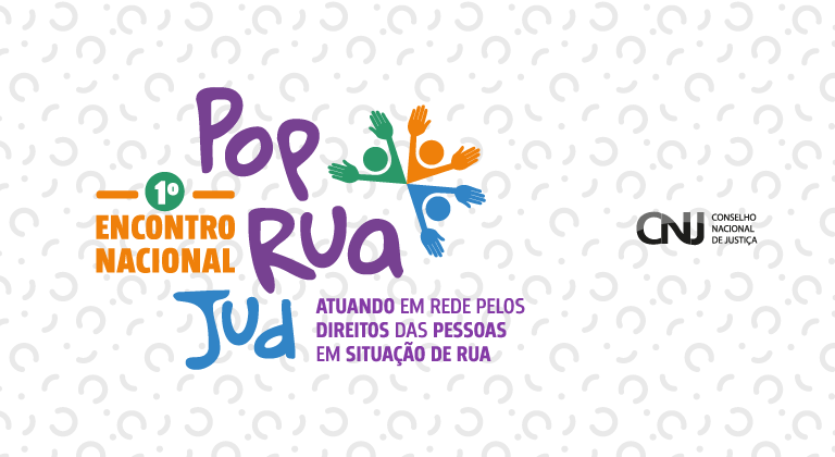 Você está visualizando atualmente I Encontro Nacional Pop Rua Jud