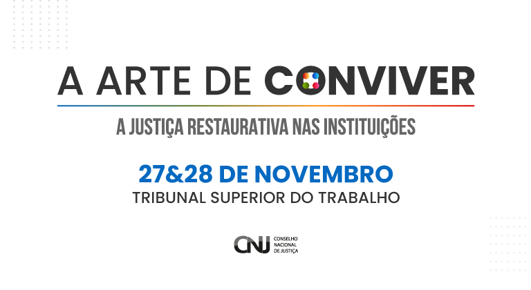 Você está visualizando atualmente A Arte de Conviver – A Justiça Restaurativa nas Instituições