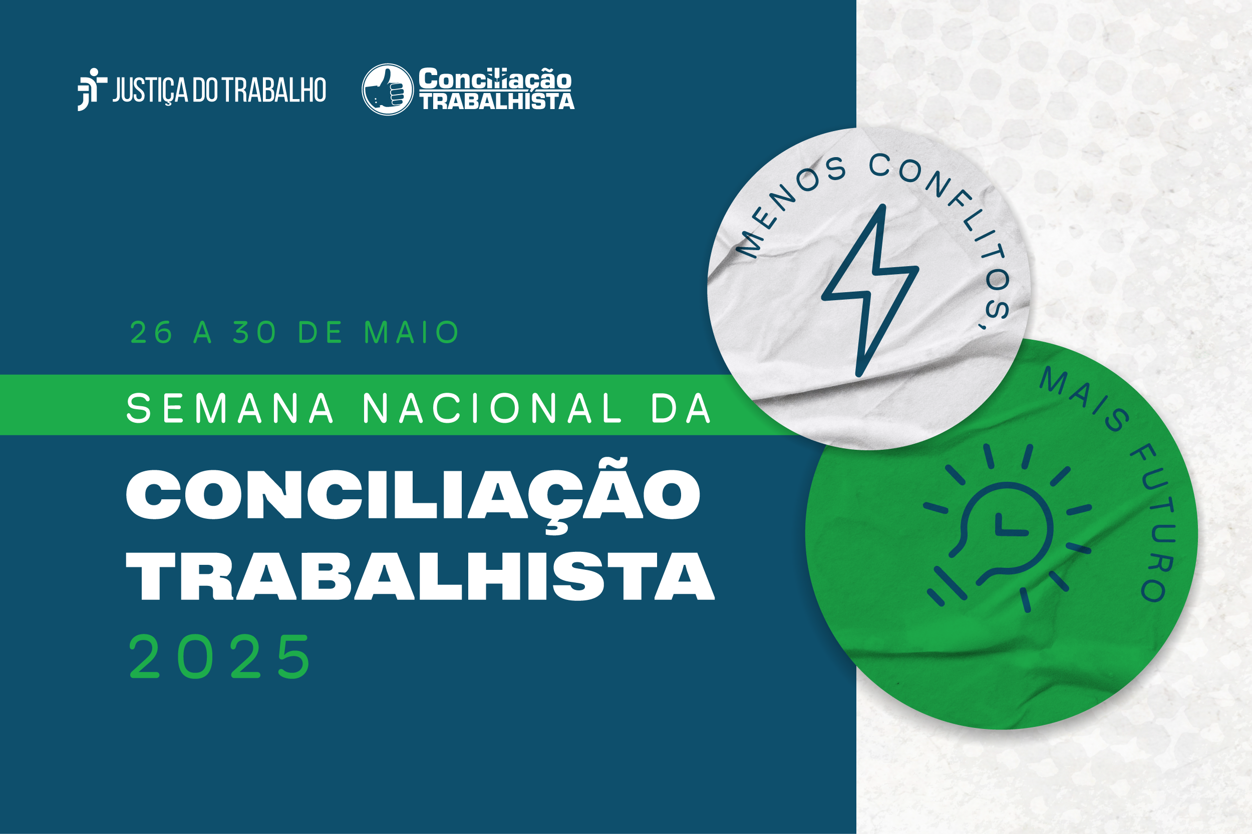 Você está visualizando atualmente Semana Nacional da Conciliação Trabalhista 2025 será de 26 a 30 de maio