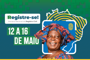 Leia mais sobre o artigo 3.ª edição da Semana Nacional do Registro Civil leva cidadania a pessoas vulneráveis  