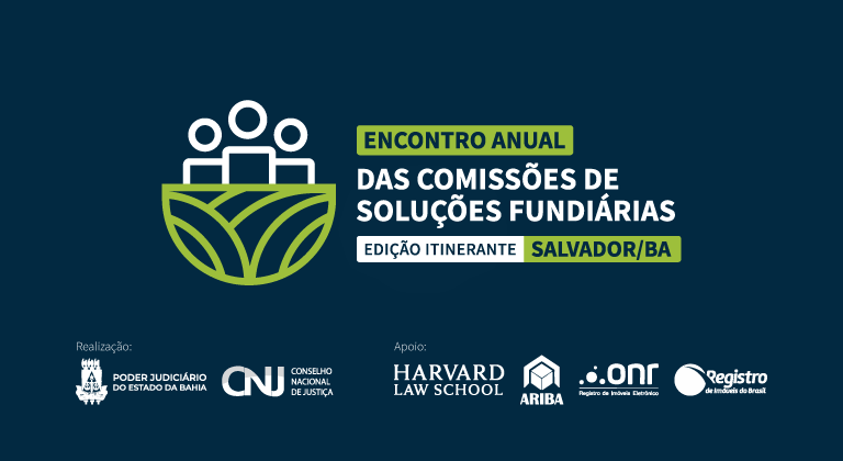 Você está visualizando atualmente Encontro Anual das Comissões de Soluções Fundiárias – Edição itinerante – Salvador/BA