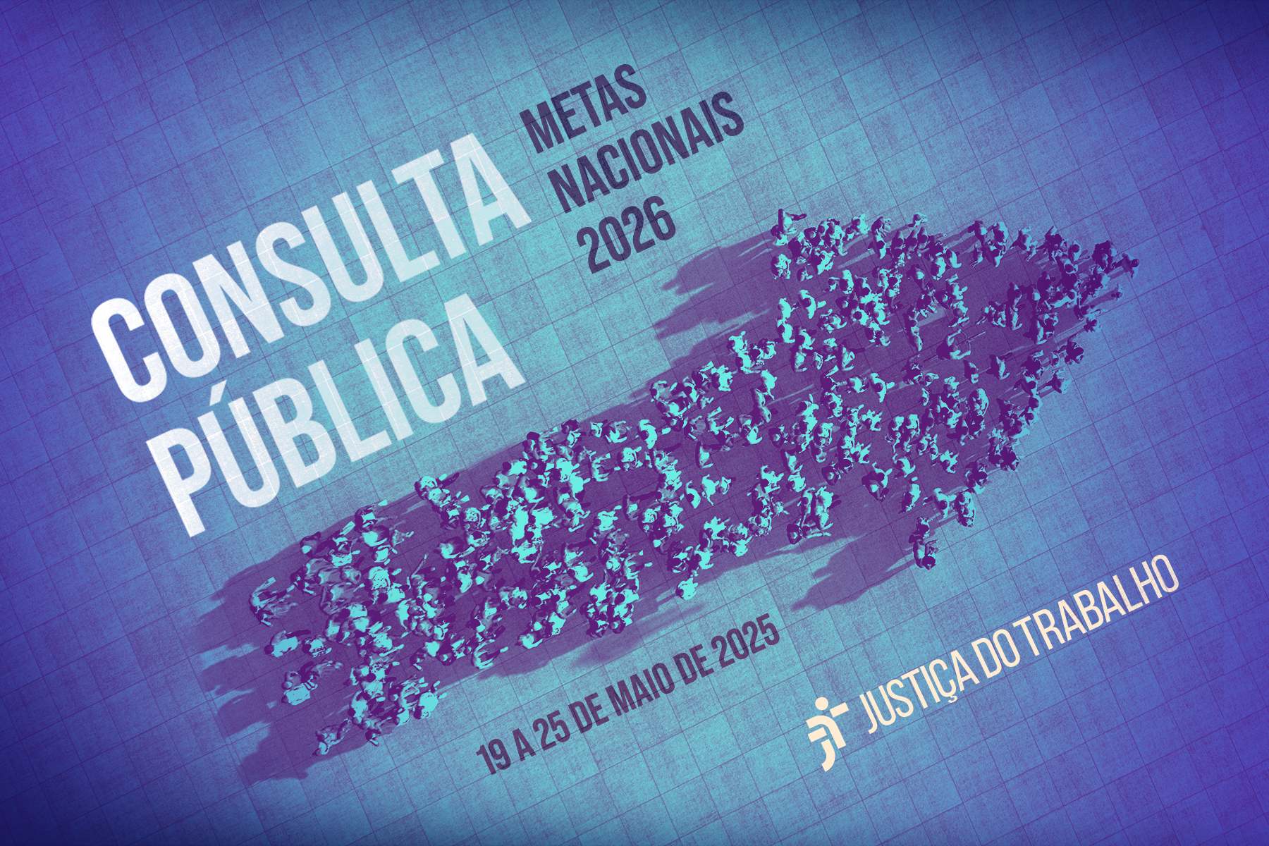 Você está visualizando atualmente Justiça do Trabalho divulga resultados da consulta pública para metas nacionais 2026