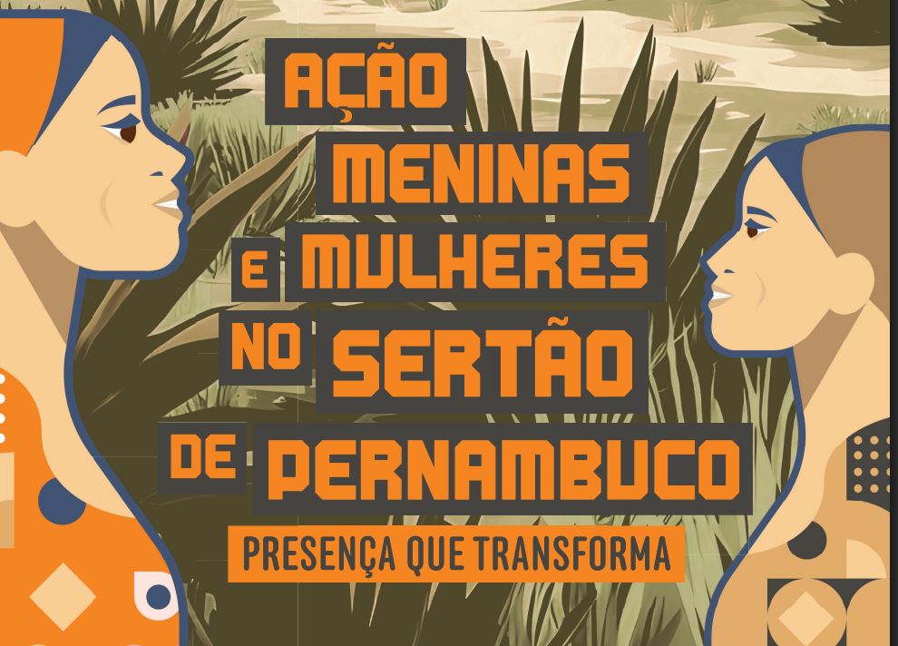 Você está visualizando atualmente Sertão de Pernambuco recebe “Ação Meninas e Mulheres” do CNJ nos dias 4 e 5 agosto