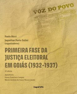 Leia mais sobre o artigo Memória bibliográfica sobre a primeira fase da Justiça Eleitoral em Goiás é premiada pelo CNJ