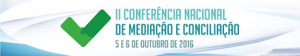 II Conferência Nacional de Mediação e Conciliação