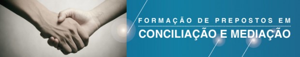 Você está visualizando atualmente Formação de Prepostos em Conciliação e Mediação