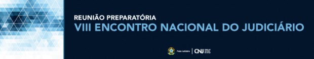 Reunião Preparatória para o VIII Encontro Nacional do Judiciário