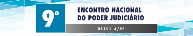9º Encontro Nacional do Poder Judiciário