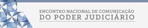 Encontro Nacional de Comunicação do Poder Judiciário